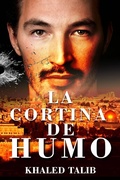 Cover: La cortina de humo - Khaled Talib