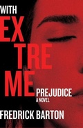 Cover: With Extreme Prejudice - University of New Orleans Press