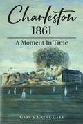 Cover: Charleston 1861 - Christian Faith Publishing, Inc.