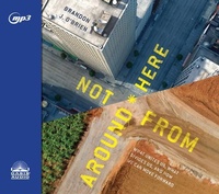 Enlarge image Cover: Not from Around Here - Oasis Audio