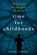Cover: Time for Childhoods - University of Massachusetts Press