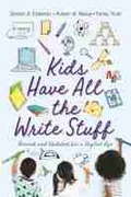 Cover: Kids Have All the Write Stuff - University of Massachusetts Press