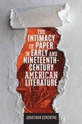 Cover: The Intimacy of Paper in Early and Nineteenth-Century American Literature - University of Massachusetts Press