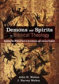 Cover: Demons and Spirits in Biblical Theology - Wipf & Stock Publishers