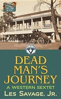 Cover: Dead Man's Journey: A Western Sextet - Center Point