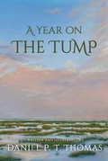 Cover: A Year on the Tump - daniel thomas