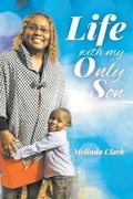 Cover: Life With My Only Son - LitFire Publishing