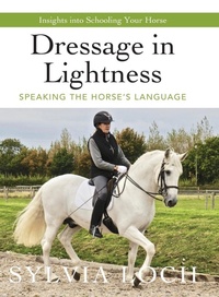 Abbildung von: Dressage in Lightness - ECHO POINT BOOKS & MEDIA