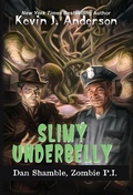 Cover: Slimy Underbelly - WordFire Press