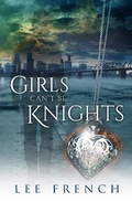 Cover: Girls Can't Be Knights (Spirit Knights, #1) - Spirit Knights