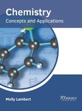 Cover: Chemistry: Concepts and Applications - NY Research Press
