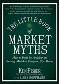 Cover: The Little Book of Market Myths - Wiley