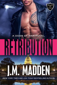 Enlarge image Cover: Retribution (The Dogs of War, #3) - J.M. Madden