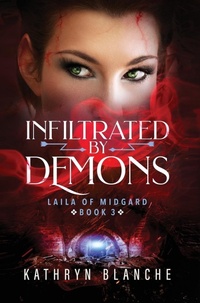 Enlarge image Cover: Infiltrated by Demons - Kathryn Blanche