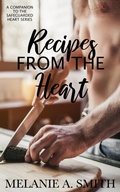 Bild: Recipes from the Heart: A Companion to the Safeguarded Heart Series - Wicked Dreams Publishing