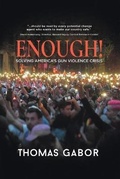 Cover: Enough! - Center for the Study of Gun Violence