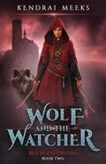 Cover: The Wolf and the Watcher - Tulipe Noire Press