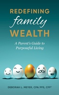 Cover: Redefining Family Wealth: A Parent's Guide to Purposeful Living - Chasing Grace Press