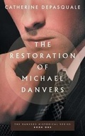 Cover: The Restoration of Michael Danvers - Catherine DePasquale