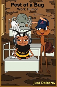 Enlarge image Cover: Pest of a Bug - Deirdre Braud