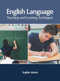 Enlarge image Cover: English Language: Teaching and Learning Techniques - Clanrye International