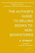 Cover: The Author's Guide To Selling Books To Non-Bookstores - Fictionary Press