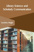 Cover: Library Science and Scholarly Communication - Clanrye International