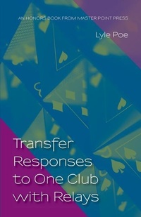 Abbildung von: Transfer Responses to One Club with Relays - Master Point Press