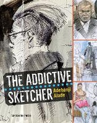Abbildung von: The Addictive Sketcher - Search Press Ltd