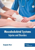 Cover: Musculoskeletal Systems: Injuries and Disorders - HAYLE MEDICAL