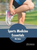 Cover: Sports Medicine Essentials - Syrawood Publishing House
