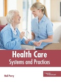 Cover: Health Care: Systems and Practices - HAYLE MEDICAL