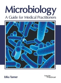 Enlarge image Cover: Microbiology: A Guide for Medical Practitioners - HAYLE MEDICAL