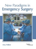 Cover: New Paradigms in Emergency Surgery - HAYLE MEDICAL