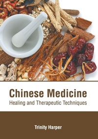 Abbildung von: Chinese Medicine: Healing and Therapeutic Techniques - HAYLE MEDICAL