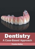 Cover: Dentistry: A Case-Based Approach - Foster Academics