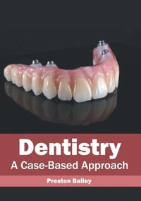 Enlarge image Cover: Dentistry: A Case-Based Approach - Foster Academics