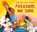 Cover: Freedom, We Sing - Flying Eye Books