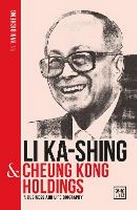 Abbildung von: Li Ka-Shing and Cheung Kong Holdings - LID Publishing