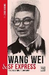 Abbildung von: Wang Wei and SF Express - LID Publishing