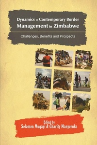 Enlarge image Cover: Dynamics of Contemporary Border Management in Zimbabwe - Adonis & Abbey Publishers