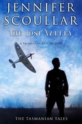Cover: The Lost Valley (The Tasmanian Tales, #2) - Pilyara Press