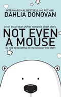 Cover: Not Even A Mouse - Hot Tree Publishing