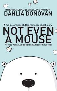 Enlarge image Cover: Not Even A Mouse - Hot Tree Publishing