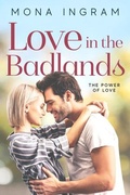 Cover: Love In The Badlands (The Power of Love, #4) - Mona Ingram
