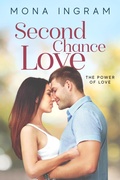 Cover: Second Chance Love (The Power of Love, #7) - Mona Ingram