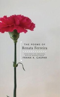 Abbildung von: The Poems of Renata Ferreira - University of Massachusetts Press