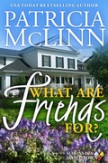 Cover: What Are Friends For? (Seasons in a Small Town Book 1) - Craig Place Books