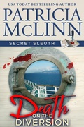 Cover: Death on the Diversion (Secret Sleuth, Book 1) - Craig Place Books
