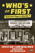 Cover: Who's on First: Replacement Players in World War II (SABR Digital Library, #26) - SABR Digital Library